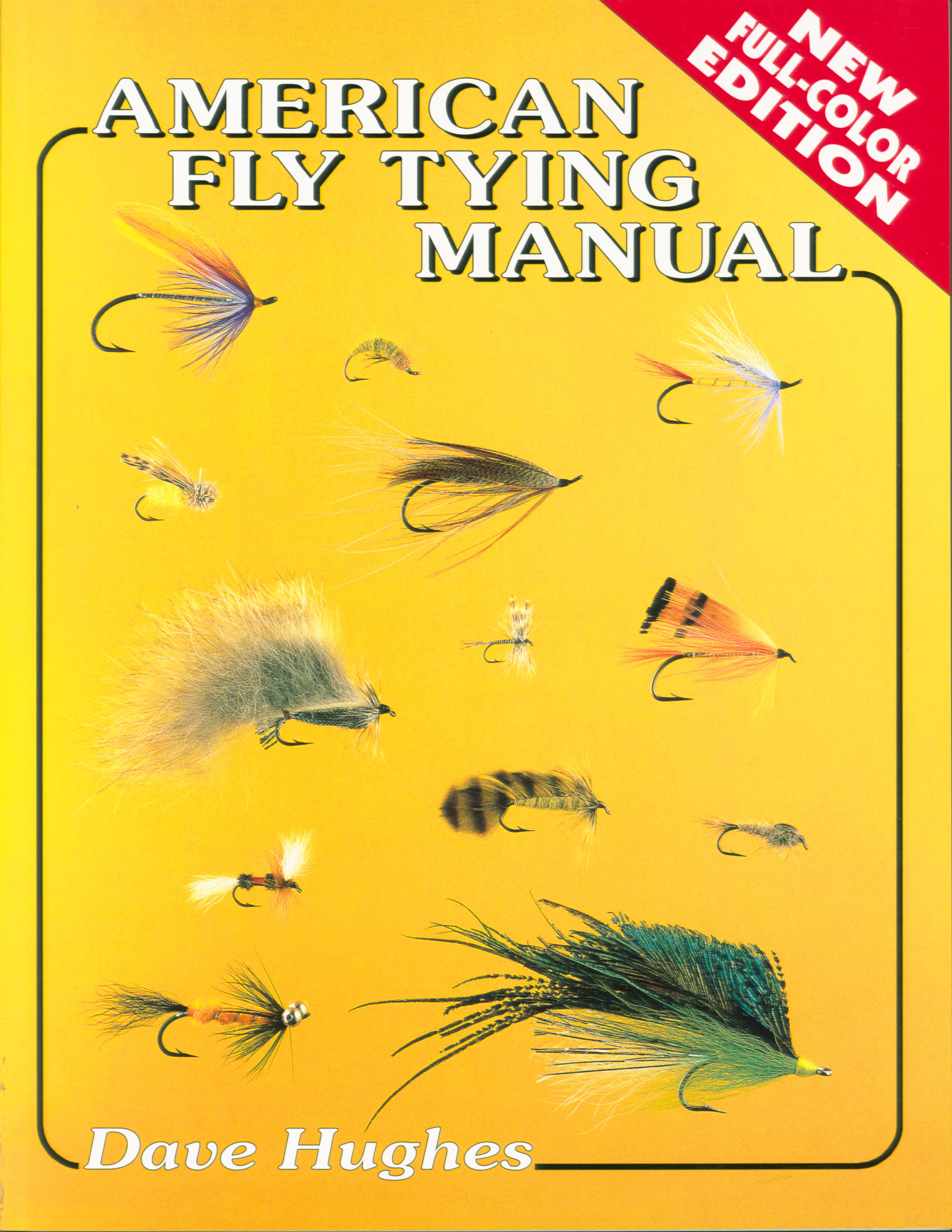 AMERICAN FLY TYING MANUAL.